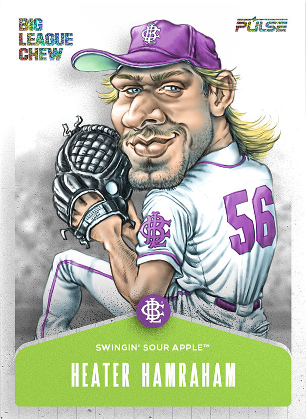 Heater Hamraham — Big League Chew Crew